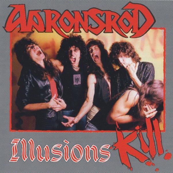 Aaronsrod - Illusions Kill
