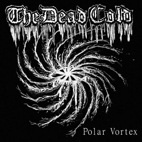The Dead Cold - Polar Vortex (EP)