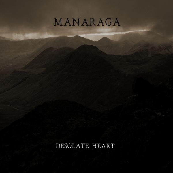 Manaraga - Desolate Heart