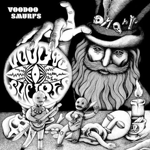 Voodoo Smurfs - Voodoo Smurfs