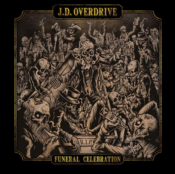 J. D. Overdrive - Funeral Celebration