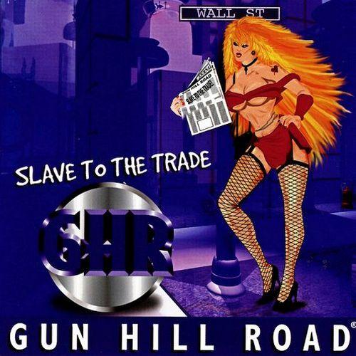 Gun Hill Road - Slave To The Trade