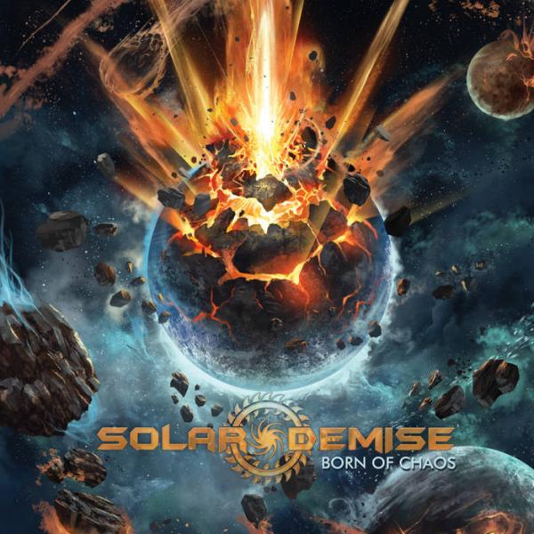 Solar Demise - Born Of Chaos