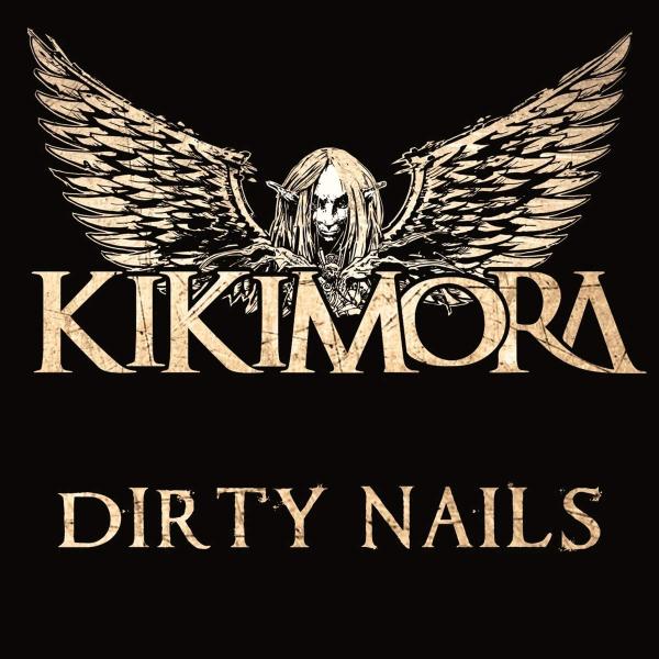 Kikimora - Dirty Nails