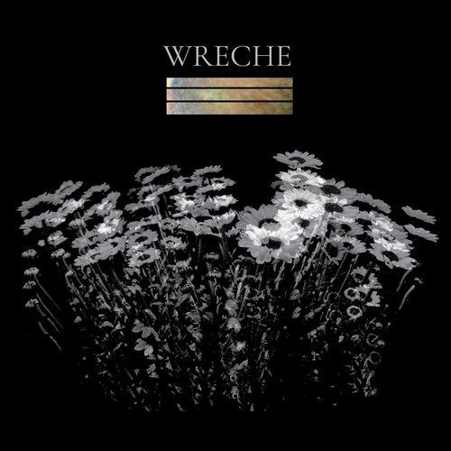Wreche - All My Dreams Came True