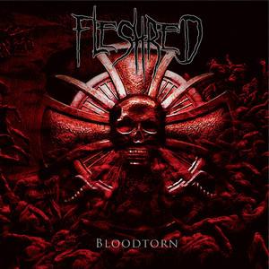 Fleshred - Bloodtorn