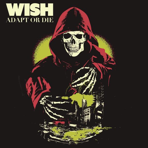 Wish - Adapt Or Die (EP)