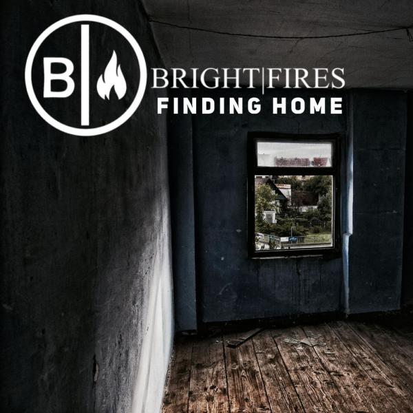 Bright Fires - Finding Home (EP)