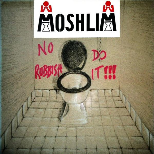 Moshlim - No Rubbish, Do It!!! (EP)