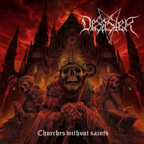 Desaster - Churches Without Saints (Lossless)