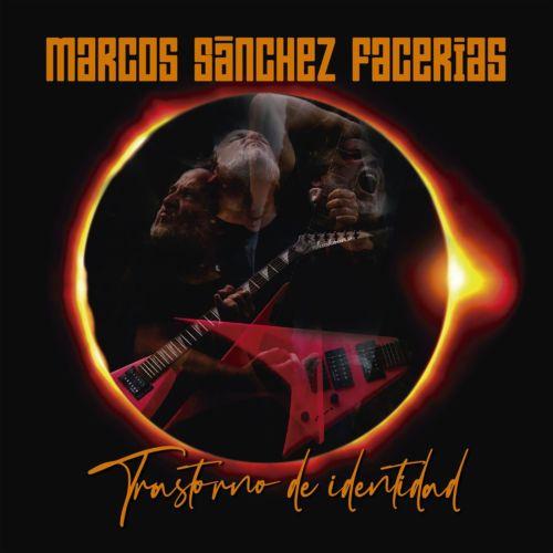 Marcos Sánchez Facerías - Trastorno de Identidad