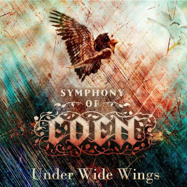 Symphony Of Eden - Under Wide Wings (EP)