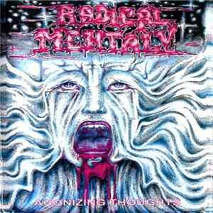 Radical Mentaly - Agonizing Thoughts (Demo)
