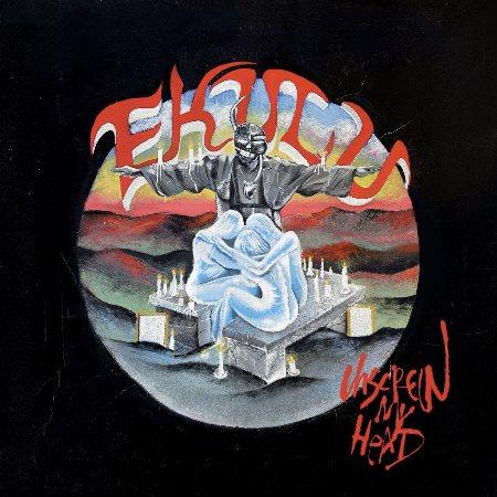 Ekulu - Unscrew My Head