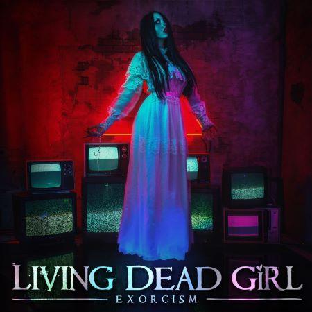 Living Dead Girl - Exorcism
