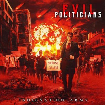 Evil Politicians - Indignation Army