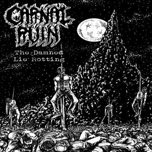 Carnal Ruin - Discography (2018 - 2020)
