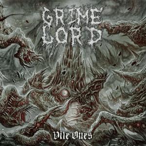 Grimelord - Vile Ones (EP)