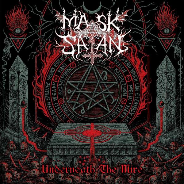 Mask of Satan - Underneath the Mire