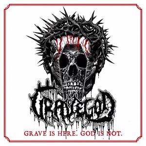 Gravegod - Grave Is Here. God Is Not. (Demo)