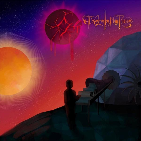 There Is No Time - There Is No Time