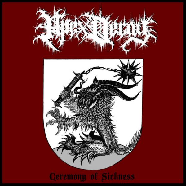 Apex Decay - Ceremony of Sickness (EP)