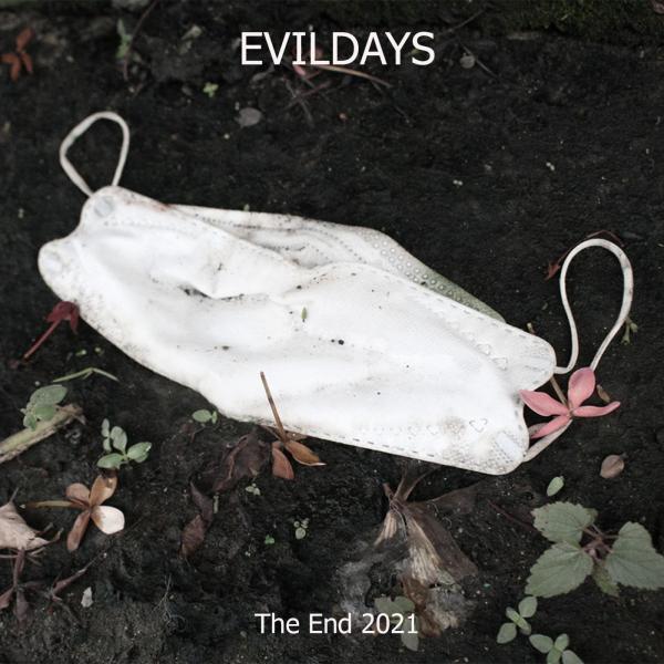 Evildays - The End 2021