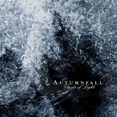 Autumnfall - Ghosts Of Light (Lossless)