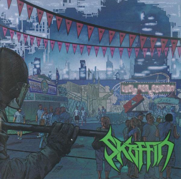 Skoffin - Lucid Persecution
