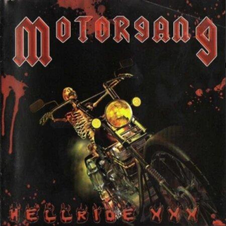 Motorgang - Hellride XXX