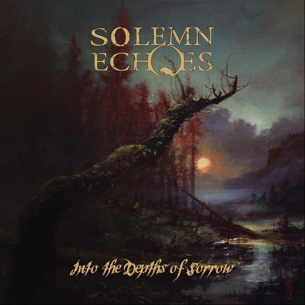 Solemn Echoes - Into the Depths of Sorrow