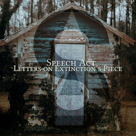 Speech Act - Letters on Extinction's Piece