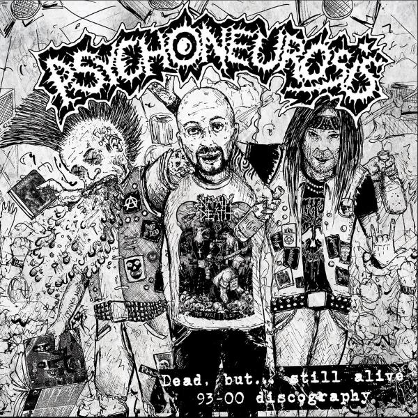 Psychoneurosis - Dead, But​.​.​. Still Alive (Compilation)