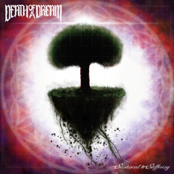 Death of a Dream - Sentenced to Suffering