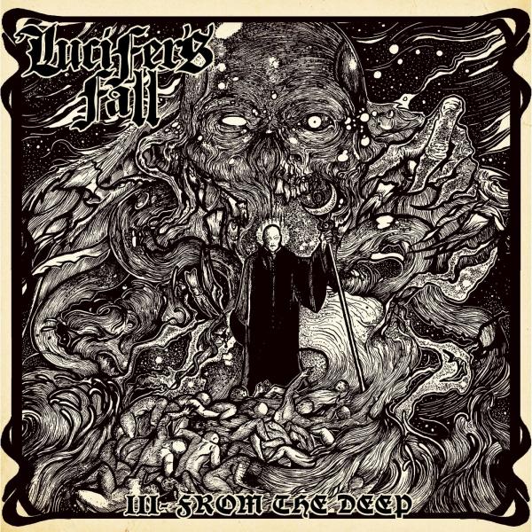 Lucifer's Fall - III - From the Deep
