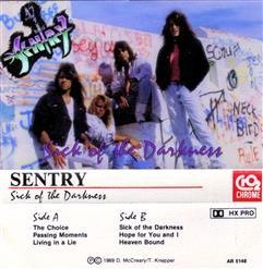 Sentry - Sick Of The Darkness