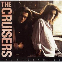 The Cruisers - The Beginning