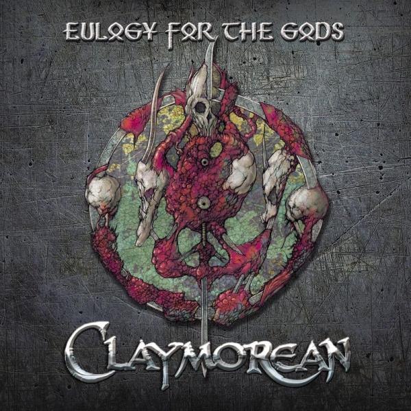Claymorean - Eulogy For The Gods