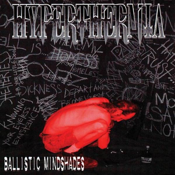 Hyperthermia - Ballistic Mindshades