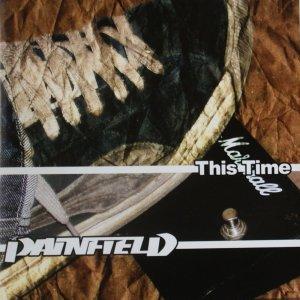 Painfield - This Time
