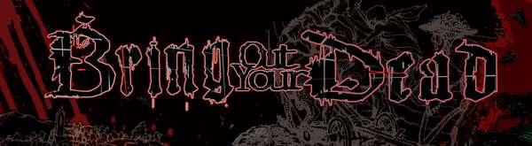 Bring Out Your Dead - Bring Out Your Dead