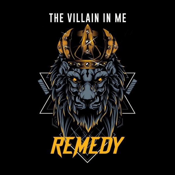 Remedy - The Villain In Me