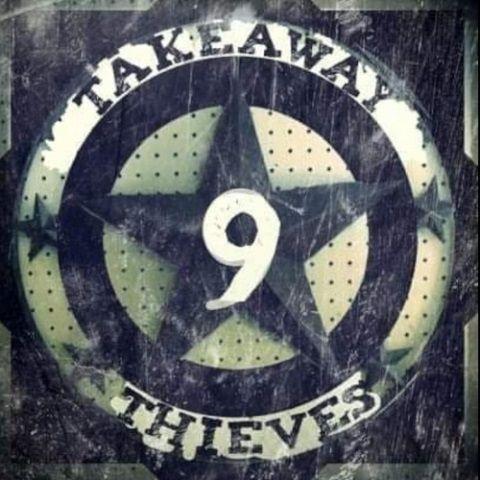Takeaway Thieves - 9