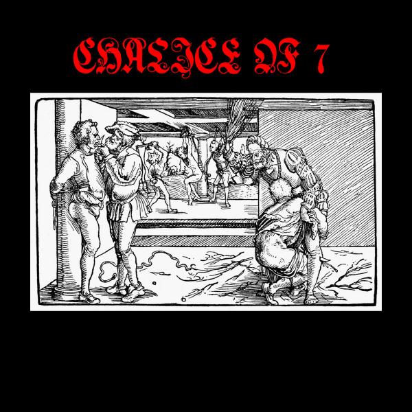 Chalice Of 7 - I (Demo)