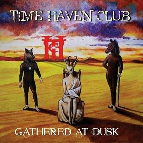 Time Haven Club - Gathered At Dusk