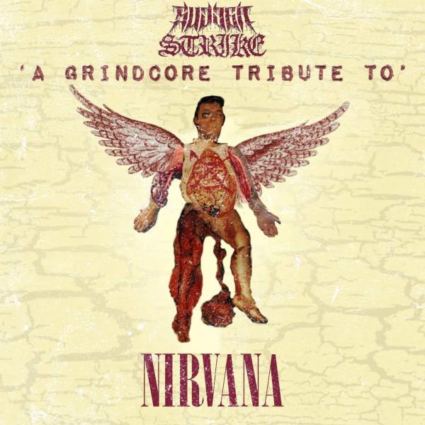 Various Artists - A Grindcore Tribute To Nirvana