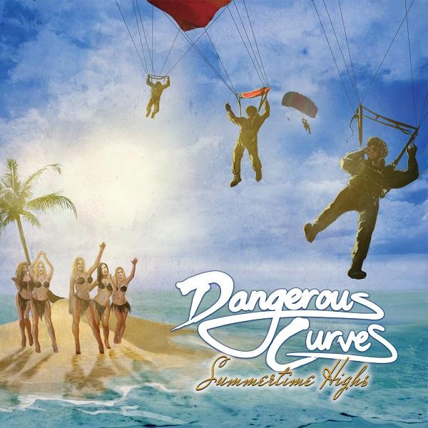 Dangerous Curves - Summertime Highs (lossless)