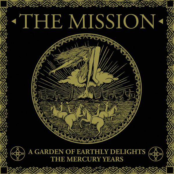 The Mission - A Garden Of Earthly Delights The Mercury Years