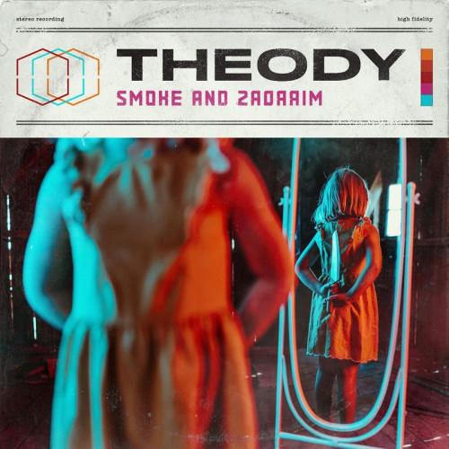 Theody - Smoke And Mirrors