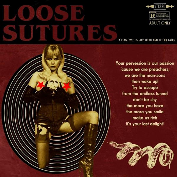 Loose Sutures - A Gash With Sharp Teeth And Other Tales